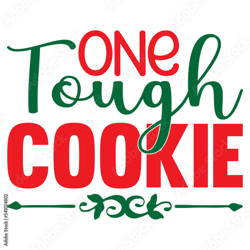 One Tough Cookie
