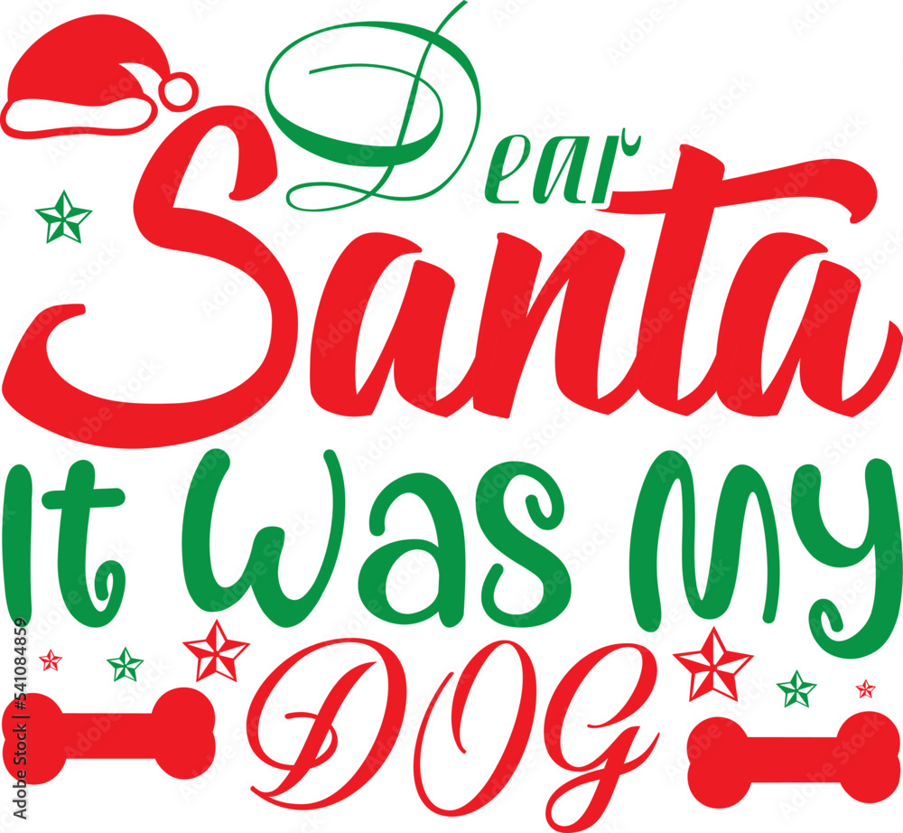 Fototapeta premium dear santa it was my dog