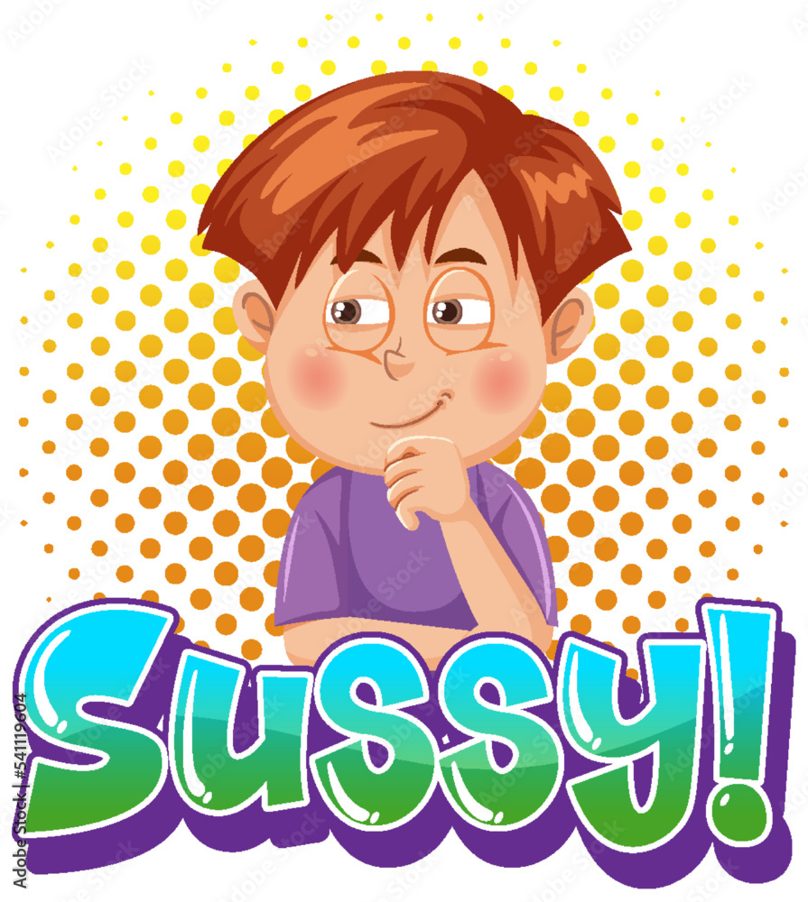 Sussy text word banner comic style with cartoon character expression Sussy text word banner comic style with cartoon character expression
