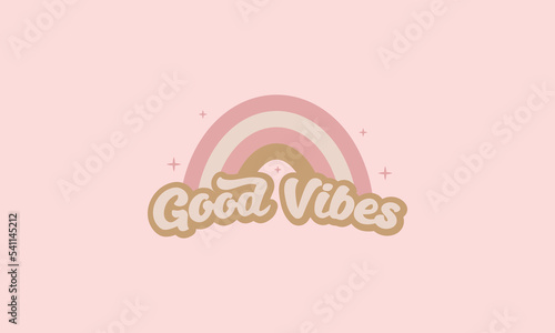 Good vibes trendy retro vintage cute rainbow vector design template for t shirt, poster, banner, wall art , mug , sticker, tote bag, mini sign	