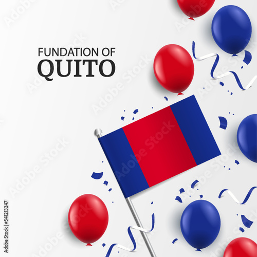 Vector Illustration of  Foundation of Quito.  Background with balloons, flags
 photo