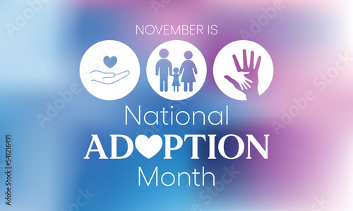 National Adoption month is observed every year in November. Vector illustration