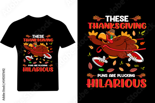 These thanksgiving puns are plucking hilarious T Shirt, Thanksgiving T Shirt, Turkey Shirt,