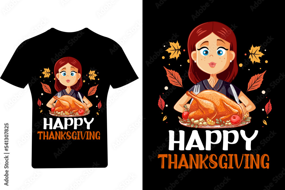 Obraz premium Happy thanksgiving T Shirt, Thanksgiving T Shirt, Turkey Shirt,