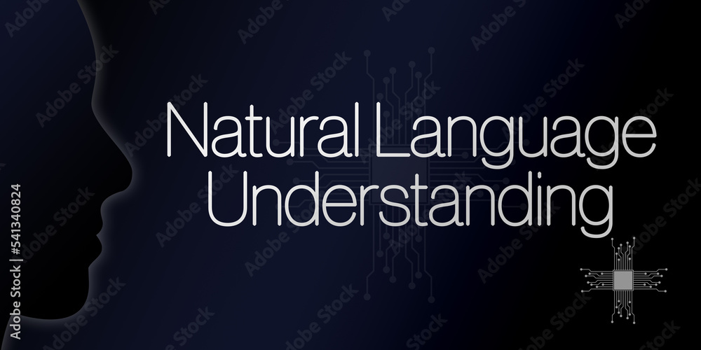 Fototapeta premium Natural language understanding