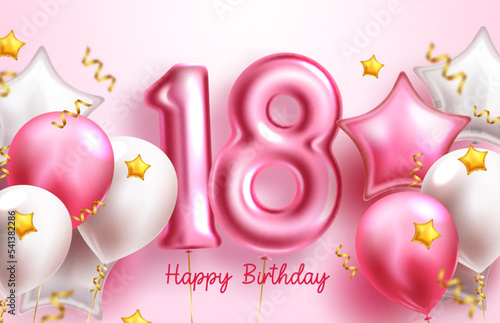 18th birthday balloon vector design. Happy birthday text with 18 number inflatable balloons party elements for greeting card background. Vector Illustration.