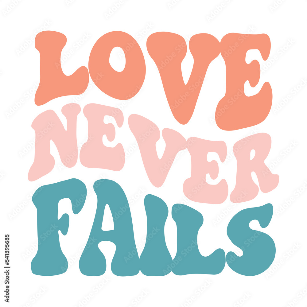 Obraz premium Love Never Fails