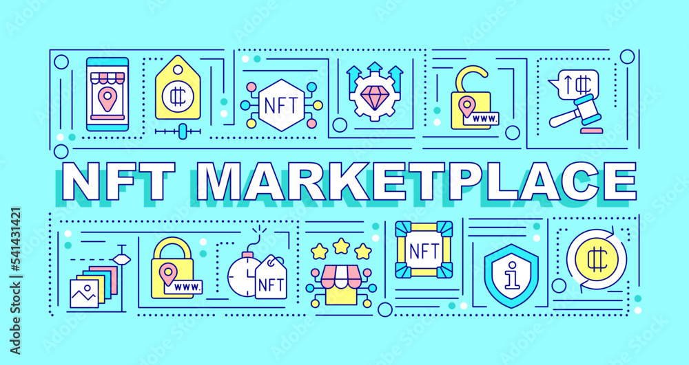 NFT marketplaces word concepts turquoise banner. Crypto art. Infographics with editable icons on color background. Isolated typography. Vector illustration with text. Arial-Black font used