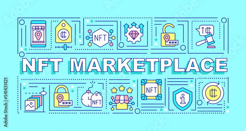 NFT marketplaces word concepts turquoise banner. Crypto art. Infographics with editable icons on color background. Isolated typography. Vector illustration with text. Arial-Black font used
