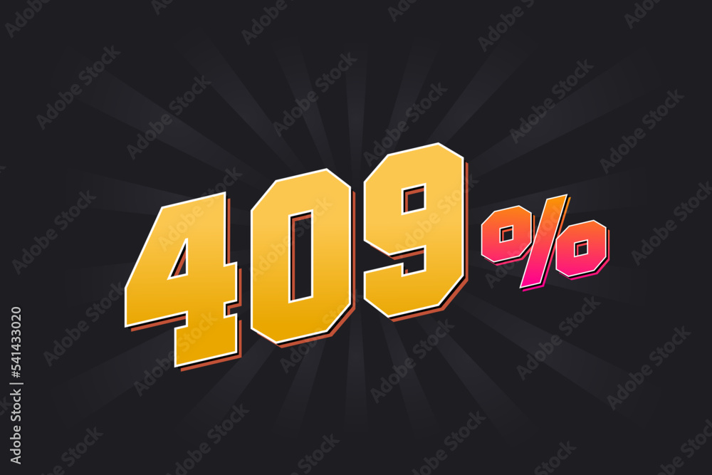 409 discount banner with dark background and yellow text. 409 percent