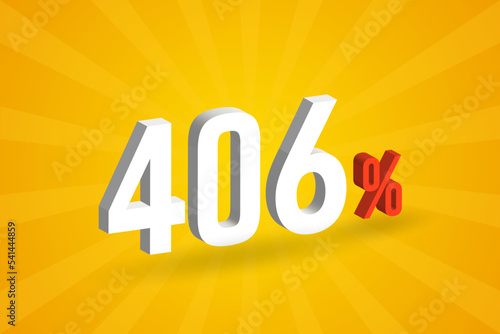 406% discount 3D text for sells and promotion.