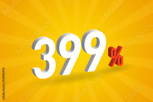 399% discount 3D text for sells and promotion.