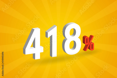 418% discount 3D text for sells and promotion.