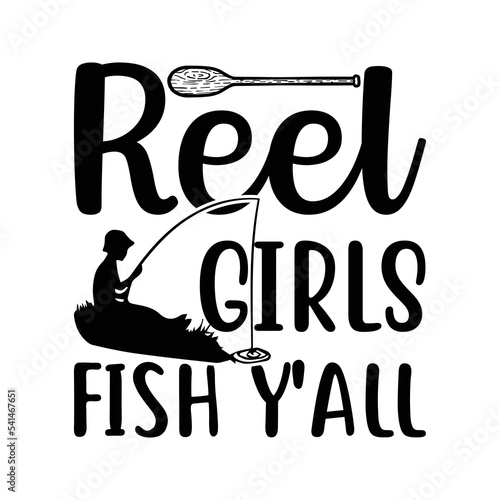 reel girls fish y'all t-shirt design