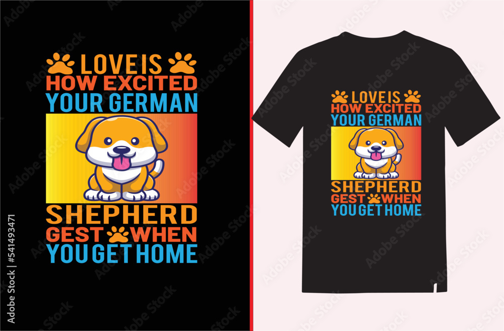 Dog t-shirt design and dog vector Dog t-shirt design and dog vector