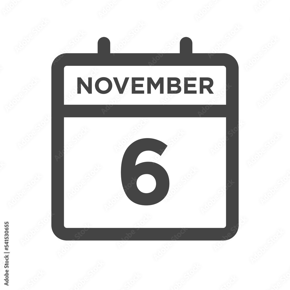 November 6 Calendar Day or Calender Date for Deadlines or Appointment November 6 Calendar Day or Calender Date for Deadlines or Appointment
