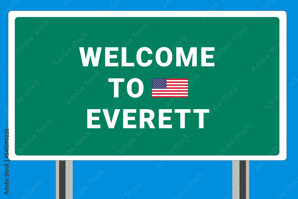 City of Everett. Welcome to Everett. Greetings upon entering American city. Illustration from Everett logo. Green road sign with USA flag. Tourism sign for motorists