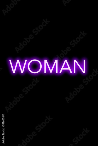 High-quality illustration. Purple neon sign on an isolated dark background with the phrase woman on it. Bright sign for designs or graphic resources.
