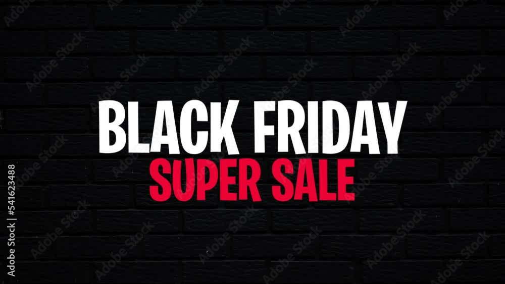 Black friday super sale with black wall background and animation for black friday. Black friday super sale with black wall background and animation for black friday.