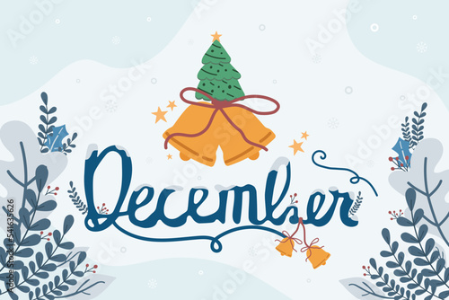 December hand writing month with bells and christmas tree. Illustration December vibe.