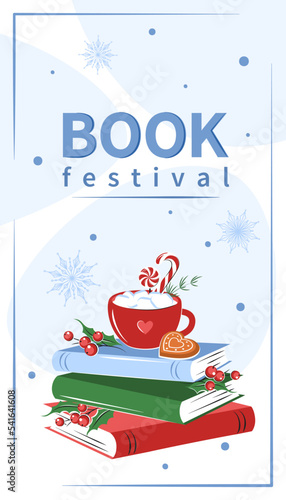 Book festival. Layout design for bookstore, library. Books with winter holiday decor. Vector illustration
