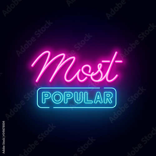Most Popular neon sign ion dark background.