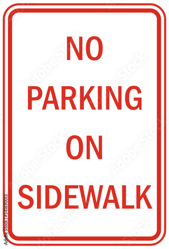 parking sign and labels do not parking on sidewalk