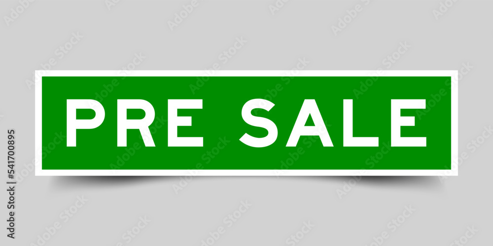Square label banner with word pre sale in green color on gray background Square label banner with word pre sale in green color on gray background