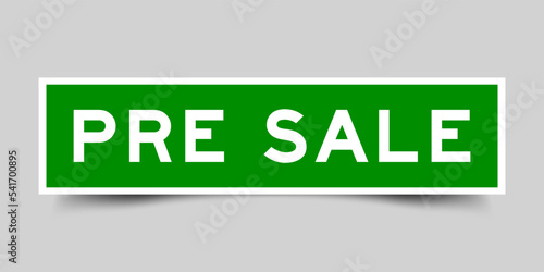 Square label banner with word pre sale in green color on gray background