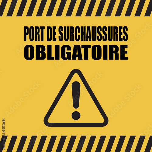 Logo port de surchaussures obligatoire.