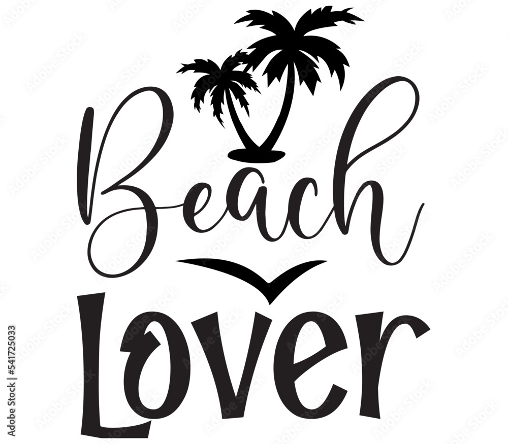 Beach Lover #2, beach SVG Bundle, beach T-Shirt Bundle, beach SVG, SVG