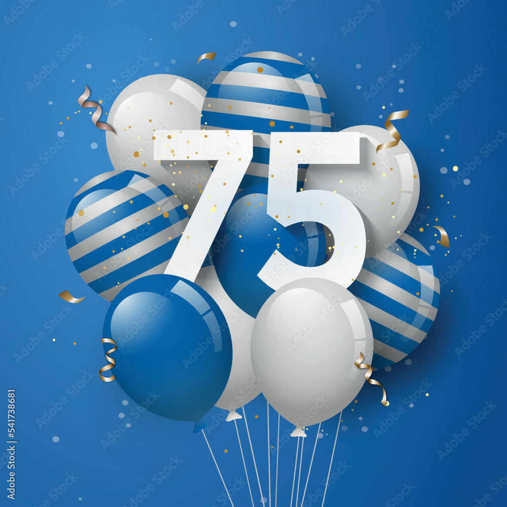 Happy 75th birthday with blue balloons greeting card background. 75