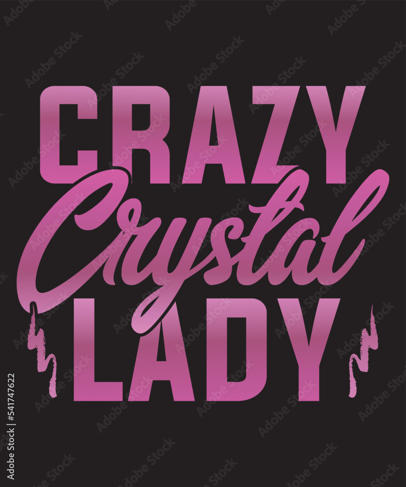 Crazy crystal lady