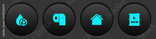 Set Recycle clean aqua, Toilet paper roll, House and Bio fuel barrel icon. Vector