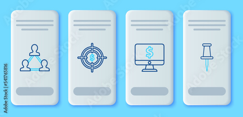 Set line Target with dollar symbol, Computer monitor, Project team base and Push pin icon. Vector