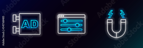 Set line Magnet, Advertising and Browser setting icon. Glowing neon. Vector