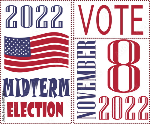 Vector of USA Midterm Election November 8, 2022. Election voting poster or Banner.