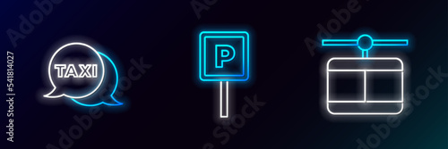 Set line Cable car, Taxi call telephone service and Parking icon. Glowing neon. Vector