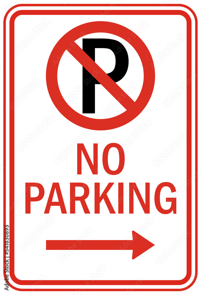 No parking sign and label No parking sign and label