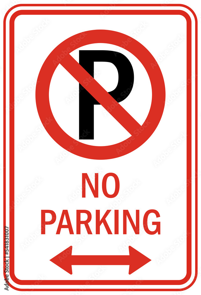 No parking sign and label No parking sign and label