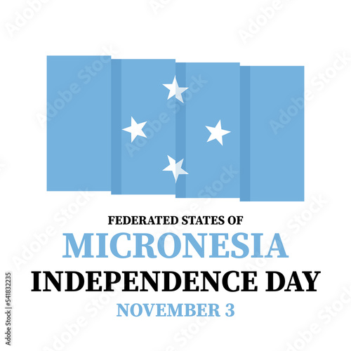Micronesia Independence Day typography poster. National holiday celebrate on November 1. Vector template for greeting card, banner, flyer, etc