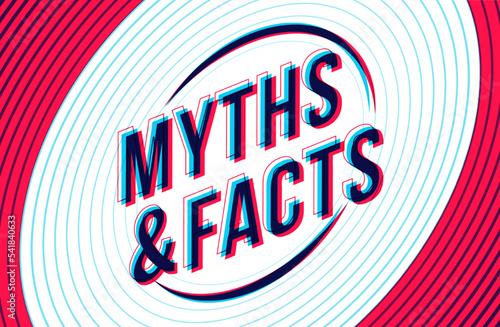 Isometric illustration of the inscription 'Myths & Facts', with abstract lines around the letters. Vector illustration.
