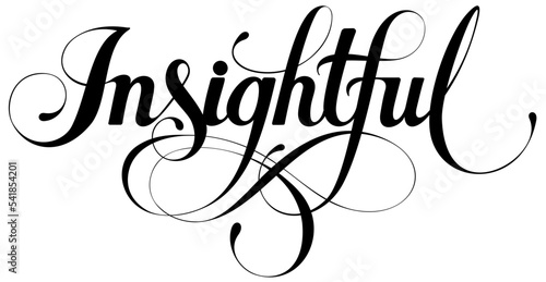 Insightful - custom calligraphy text