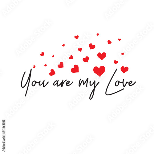 you are my love hand written text with scattered hearts illustration 