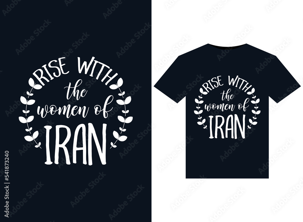 Rise with The Women of Iran illustrations for print-ready T-Shirts design Rise with The Women of Iran illustrations for print-ready T-Shirts design