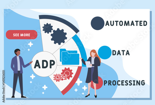 ADP - Automated Data Processing acronym. business concept background.  vector illustration concept with keywords and icons. lettering illustration with icons for web banner, flyer, landing photo
