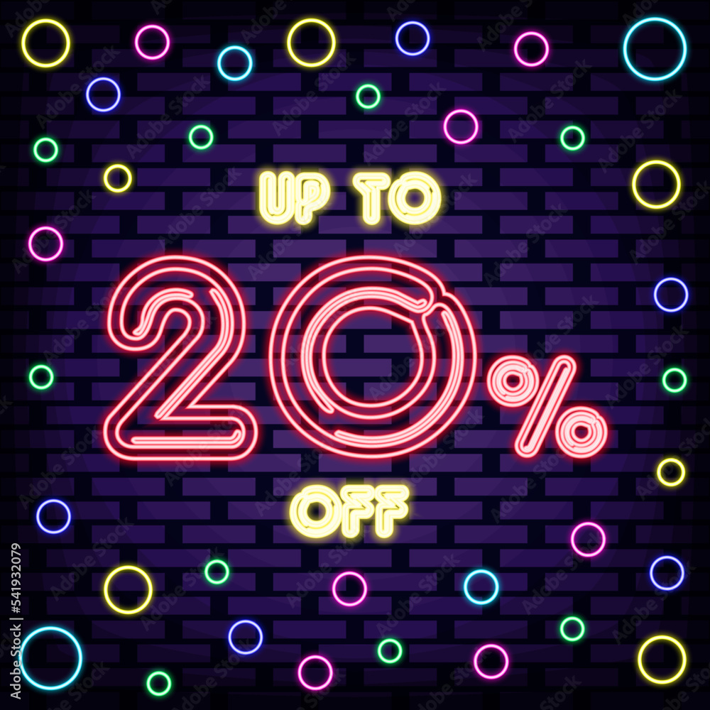 Up to 20% off, sale Neon signboards. Glowing with colorful neon light. Night advensing. Trendy design elements. Vector Illustration