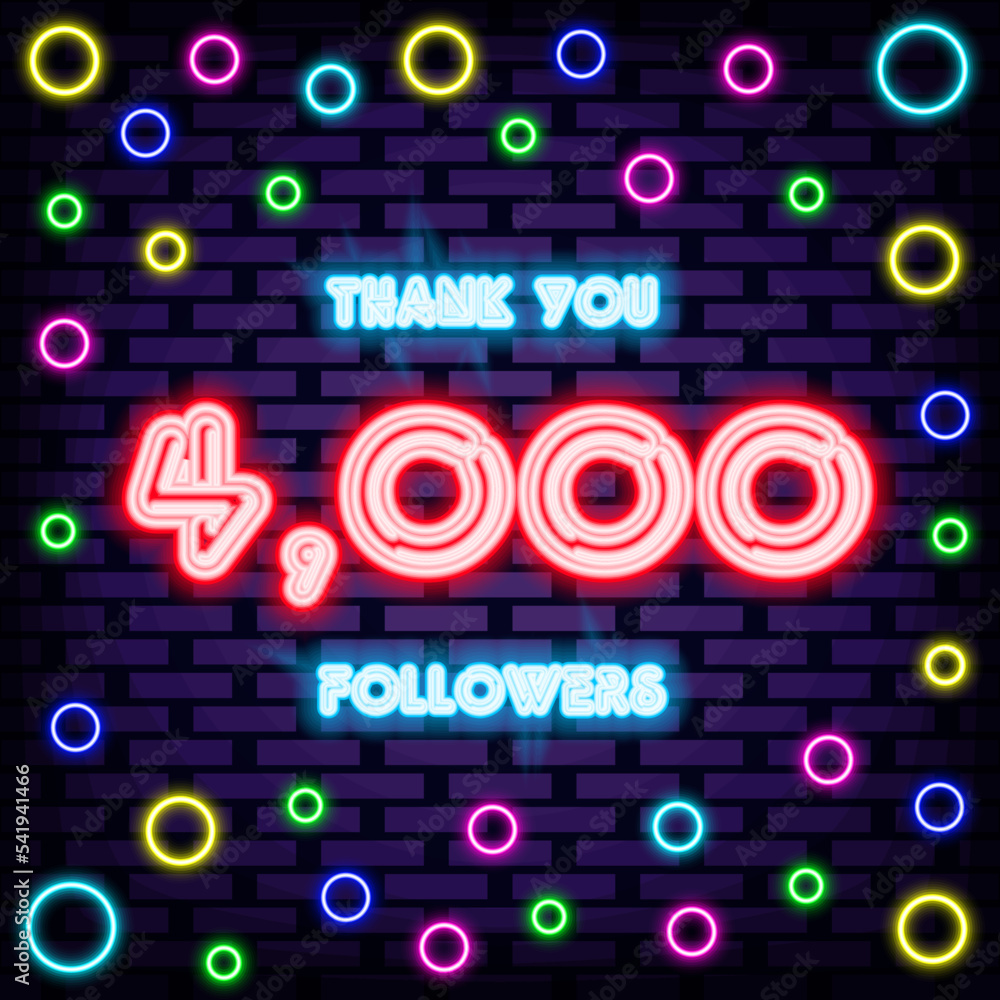 4000 Followers Thank you Neon quote. Bright signboard. Light art. Trendy design elements. Vector Illustration