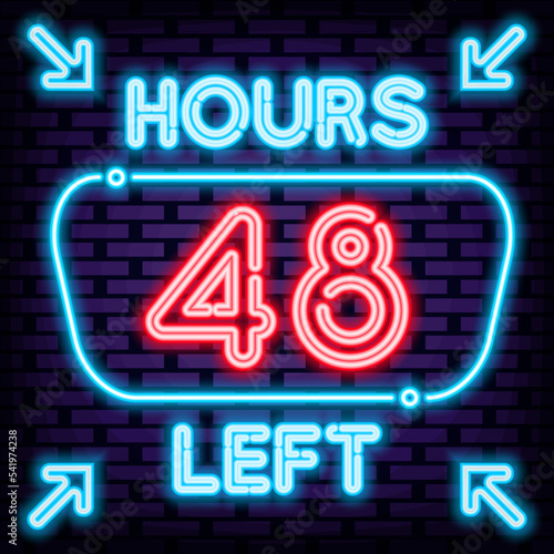48 hours left Neon sign. On brick wall background. Night advensing. Design element. Vector Illustration