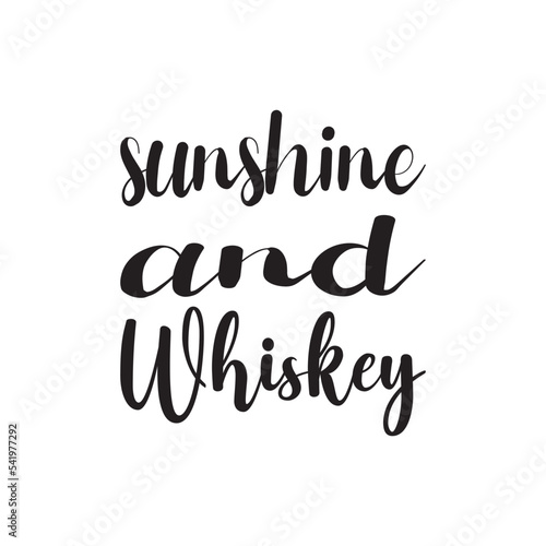 sunshine and whiskey black letters quote